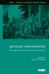PERSONAL REPRESENTATION: THE NEGLECTED DIMENSION OF ELECTORAL SYSTEMS