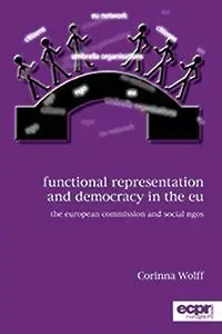Functional Representation And Democracy In The Eu: The European Commison And Social Ngos