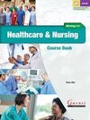 MOVING INTO HEALTHCARE & NURSING COURSE BOOK A2-B1