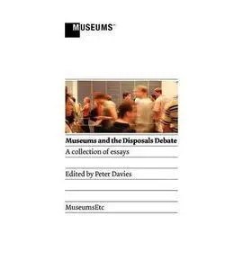 Museums And The Disposals Debate