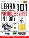 LEARN 101 PORTUGUESE VERBS IN 1 DAY