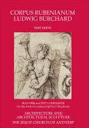 Architecture And Architectural Sculpture ((Corpus Rubenianum Ludwig Burchard V 22. 3)