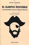 EL GARFIO INVISIBLE (LA ECONOMIA OCULTA DE LOS PIRATAS)