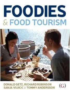 Foodies And Food Tourism