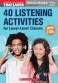 Timesaver 40 Listeninig Activities For Lower-Level Classes
