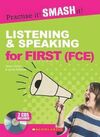 LISTENING AND SPEAKING FOR FIRST (FCE) WITH KEY