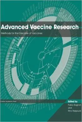 Advanced Vaccine Research: Methods For The Decade Of Vaccines