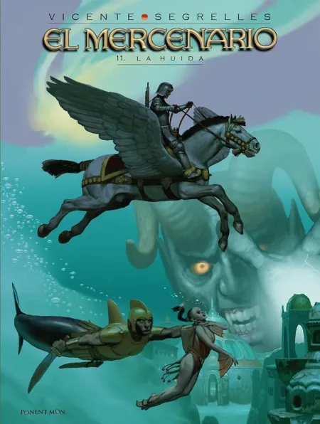 El Mercenario - Vol 11 - la Huida