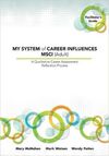 MY SYSTEM OF CAREER INFLUENCES MSCI (ADULT): FACILITATOR'S GUIDE