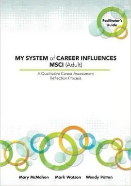 My System Of Career Influences Msci (Adult): Facilitator's Guide