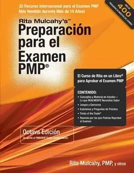 Rita Mulcahy´s Preparacion para el Examen Pmp (8ª Ed. )