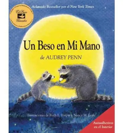Un Beso en mi Mano (The Kissing Hand)