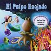 EL PULPO ENOJADO