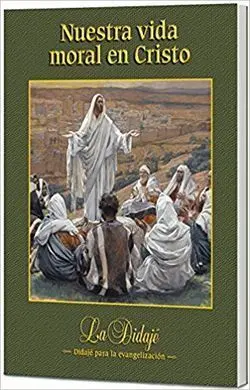 Nuestra Vida Moral en Cristo - Edición Parroquial