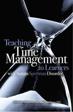 Teaching Time Management To Learners With Autism Spectrum Disorder
