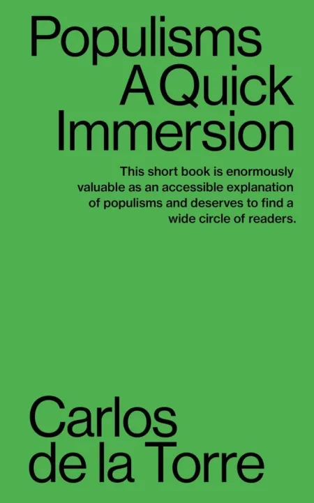Populisms. A Quick Immersion