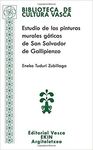 ESTUDIO DE LAS PINTURAS MURALES GÓTICAS DE SAN SALVADOR DE GALLIPIENZO