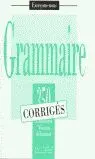 350 Exercices (Corriges) Niveau Debutant. Grammaire