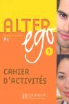 ALTER EGO A1. METHODE DE FRANCAIS. CAHIER D'ACTIVITÉS