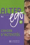 ALTER EGO 2. CAHIER D'ACTIVITÉS