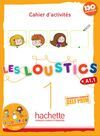 LES LOUSTICS 1: CAHIER D'ACTIVITÉS + CD AUDIO