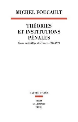 Theories Et Institutions Penales
