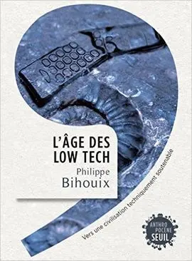 L'âge Des Low-Tech
