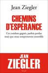 CHEMINS D'ESPÉRANCE : CES COMBATS GAGNÉS, PARFOIS PERDUS MAIS QUE NOUS REMPORTERONS ENSEMBLE
