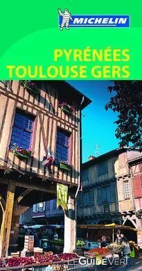 Le Guide Vert Pyrennées Toulouse Gers