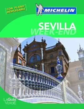La Guía Verde Week-End Sevilla