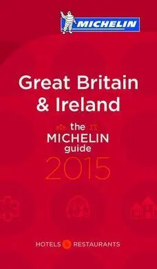 The Michelin Guide Great Britain & Ireland 2015