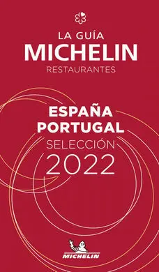 Guia Michelin España Portugal 2022 (60004)