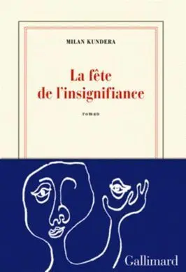 La Fete de L'insignificance