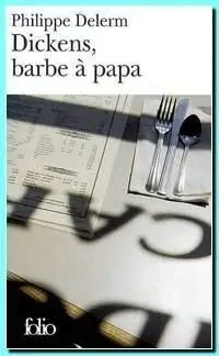 Dickens, Barbe à Papa Et Autres Nourritures Délectables