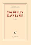 NOS DEBUTS DANS LA VIE