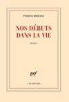 NOS DEBUTS DANS LA VIE