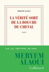 LA VERITÉ SORT DE LA BOUCHE DU CHEVAL