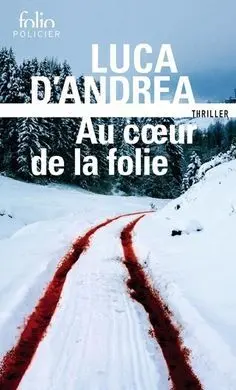 Au Coeur de la Folie
