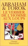 LE VERBIER DE L'HOMME AUX LOUPS, PRÉCEDÉ DE 