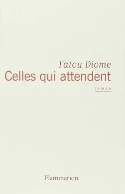 Celles Qui Attendent