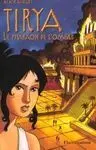 Tirya. 2: le Pharaon de L'ombre