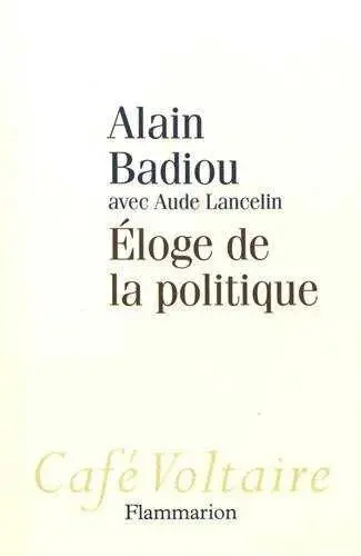 Eloge de la Politique