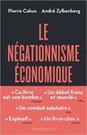 LE NÉGATIONNISME ÉCONOMIQUE