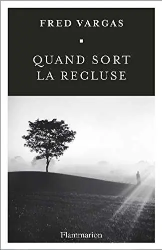 Quand Sort la Recluse