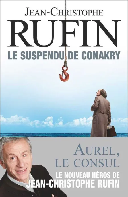 Le Suspendu de Conakry / Rendez-Vous à Conakry