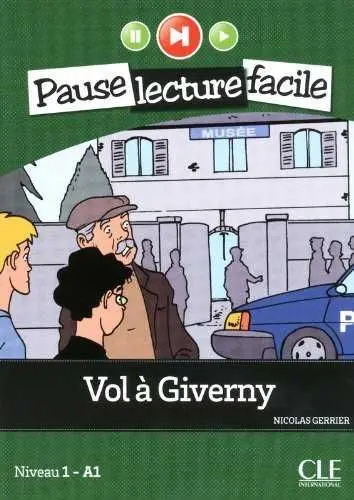 Vol à Giverny - Niveau 1 A1