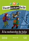 FRANCES - 1º ESO - PAUSE LECTURE FACILE - À LA RECHERCHE DE JULIE