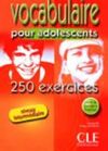 VOCABULAIRE - 250 EXERCICES