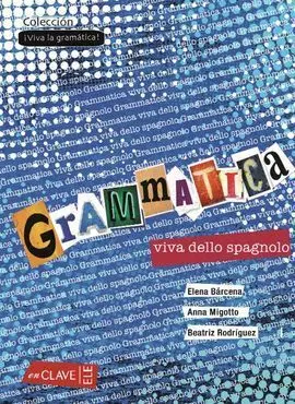 Grammatica Viva Dello Spagnolo