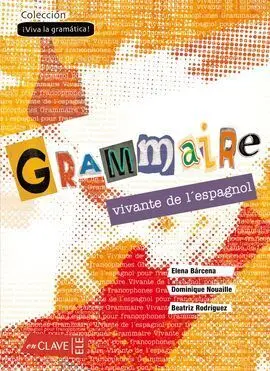 Grammaire Vivante de L´espagnol